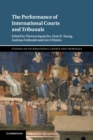 The Performance of International Courts and Tribunals - Book