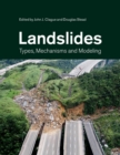 Landslides : Types, Mechanisms and Modeling - Book