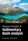 Physical Principles of Sedimentary Basin Analysis - Book