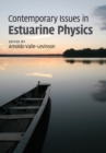 Contemporary Issues in Estuarine Physics - Book