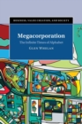 Megacorporation : The Infinite Times of Alphabet - Book