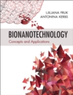 Bionanotechnology : Concepts and Applications - Book