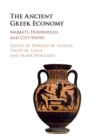 The Ancient Greek Economy : Markets, Households and City-States - Book