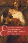 The Cambridge Companion to the Hebrew Bible and Ethics - Book