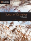 Songs of Ourselves: Volume 2 : Cambridge Assessment International Education Anthology of Poetry in English - Book