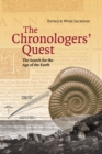 The Chronologers' Quest : The Search for the Age of the Earth - Book