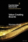 Value-Creating Boards : Challenges for Future Practice and Research - Book