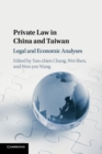 Private Law in China and Taiwan : Legal and Economic Analyses - Book