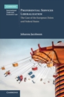 Preferential Services Liberalization : The Case of the European Union and Federal States - Book