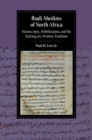 Ibadi Muslims of North Africa : Manuscripts, Mobilization, and the Making of a Written Tradition - Book