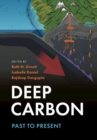Deep Carbon : Past to Present - Book
