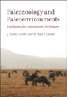 Paleozoology and Paleoenvironments : Fundamentals, Assumptions, Techniques - Book