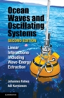 Ocean Waves and Oscillating Systems: Volume 8 : Linear Interactions Including Wave-Energy Extraction - Book