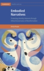 Embodied Narratives : Protecting Identity Interests through Ethical Governance of Bioinformation - Book