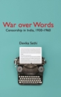 War over Words : Censorship in India, 1930-1960 - Book