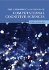 The Cambridge Handbook of Computational Cognitive Sciences - Book