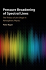 Pressure Broadening of Spectral Lines : The Theory of Line Shape in Atmospheric Physics - Book