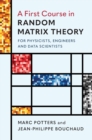 A First Course in Random Matrix Theory : for Physicists, Engineers and Data Scientists - Book