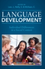 Language Development : Individual Differences in a Social Context - Book