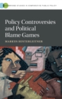 Policy Controversies and Political Blame Games - Book
