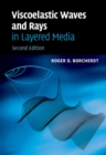 Viscoelastic Waves and Rays in Layered Media - Book