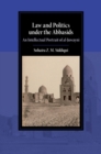 Law and Politics under the Abbasids : An Intellectual Portrait of al-Juwayni - Book