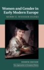 Women and Gender in Early Modern Europe - Book