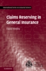 Claims Reserving in General Insurance - eBook