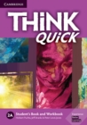 Think 2A Student's Book and Workbook Quick A - Book