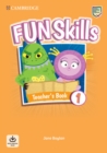 Fun Skills Level 1 Teacher's Book with Audio Download - Book