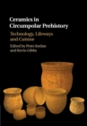 Ceramics in Circumpolar Prehistory : Technology, Lifeways and Cuisine - eBook