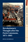 Revolutionary Thought after the Paris Commune, 1871-1885 - eBook