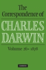 Correspondence of Charles Darwin: Volume 26, 1878 - eBook