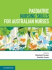 Paediatric Nursing Skills for Australian Nurses - eBook