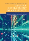 Cambridge Handbook of Lifespan Development of Creativity - eBook