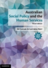 Australian Social Policy and the Human Services - Book