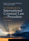 Introduction to International Criminal Law and Procedure - eBook
