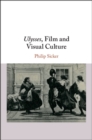 Ulysses, Film and Visual Culture - eBook