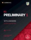 B1 Preliminary 1 for the Revised 2020 Exam Student's Book with Answers with Audio with Resource Bank : Authentic Practice Tests - Book