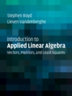 Introduction to Applied Linear Algebra : Vectors, Matrices, and Least Squares - eBook