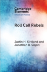 Roll Call Rebels : Strategic Dissent in the United States and United Kingdom - Book