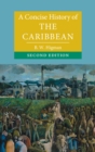 A Concise History of the Caribbean - Book