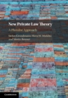 New Private Law Theory : A Pluralist Approach - Book