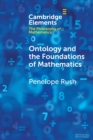 Ontology and the Foundations of Mathematics : Talking Past Each Other - Book