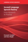 Second Language Speech Fluency : From Research to Practice - Book