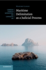 Maritime Delimitation as a Judicial Process - Book
