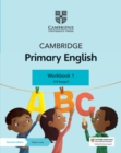 Cambridge Primary English Workbook 1 with Digital Access (1 Year) - Book