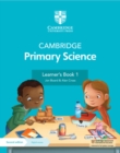 Cambridge Primary Science Learner's Book 1 with Digital Access (1 Year) - Book