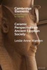 Ceramic Perspectives on Ancient Egyptian Society - Book