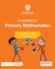 Cambridge Primary Mathematics Learner's Book 2 with Digital Access (1 Year) - Book